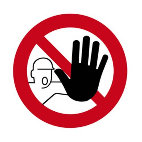 Warnschild Zutritt verboten - nicht anfassen